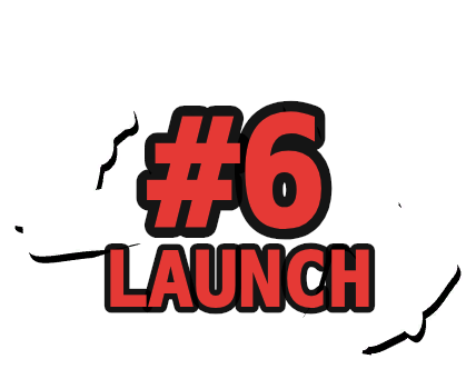 Your rank (#6 LAUNCH)